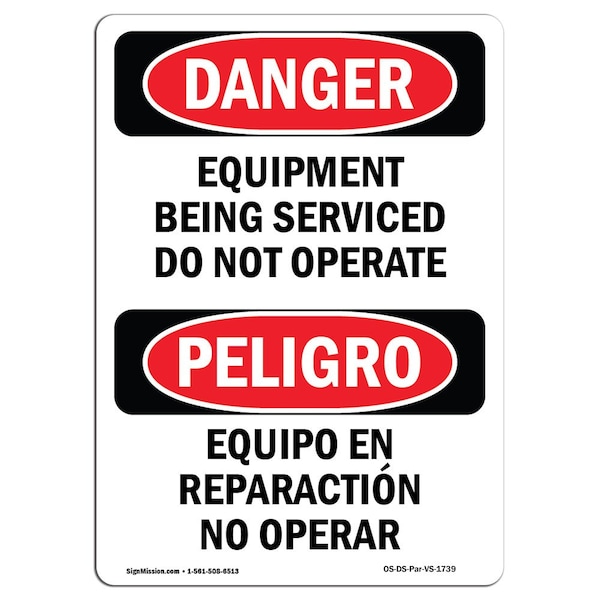 Safety Sign, OSHA Danger, 24" Height, Aluminum, Equipment Being Serviced Bilingual Spanish